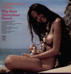 BIG BEN HAWAIIAN BAND - On the Beach at Waikiki - (Columbia) - 1963 