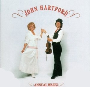 John Hartford - Annual Waltz