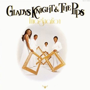 GLADYS KNIGHT & THE PIPS - Imagination