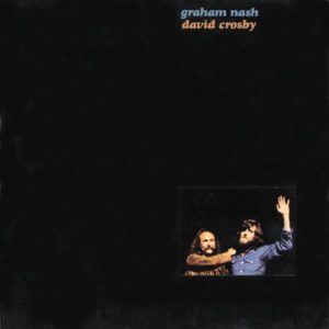 David Crosby & Graham Nash - Graham Nash David Crosby