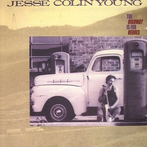 JESSE COLIN YOUNG - The Highway is for Heroes - (Cypress) - 1987, comment,  review, Youngbloods. | WHAT FRANK IS LISTENING TO